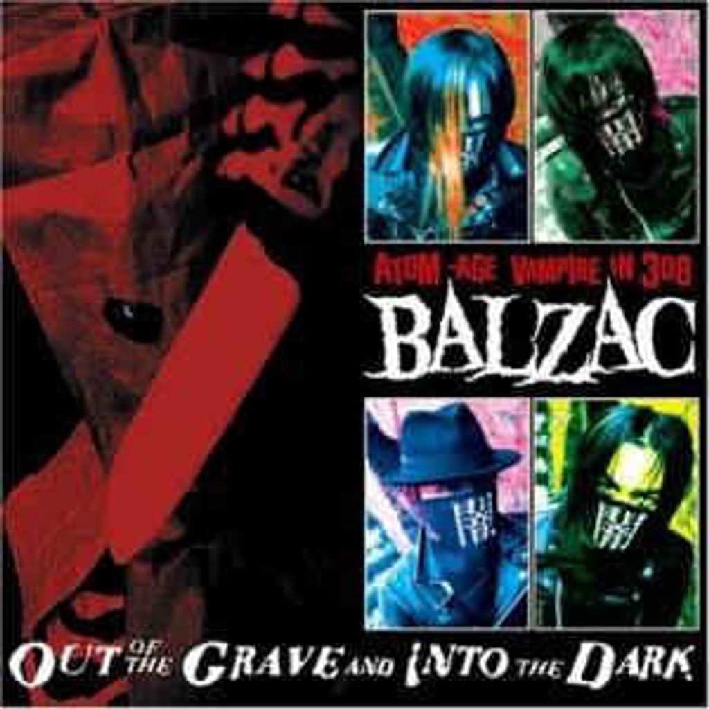 BALZAC Out Of The Grave And Into The Dark 2CD.jpg