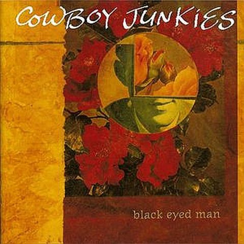 (Used) COWBOY JUNKIES Black Eyed Man (JAPAN PRESS) CD