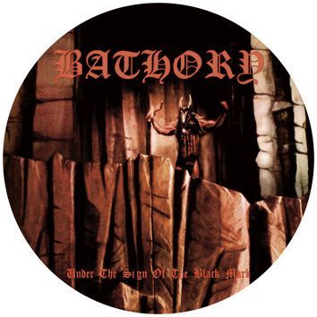 BATHORY Under The Sign Of The Black Mark Picture LP.jpg