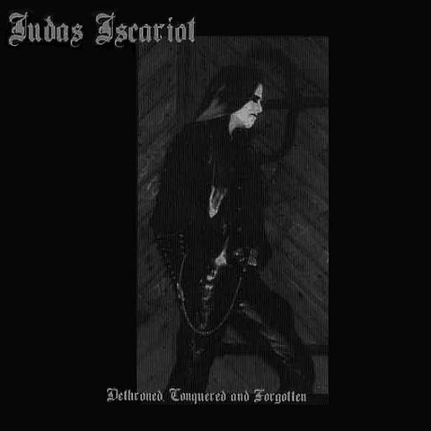 JUDAS ISCARIOT Dethroned, Conquered And Forgotten CD