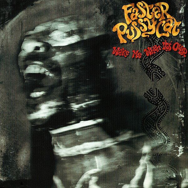 (Used) FASTER PUSSYCAT Wake Me When It's Over CD (US)