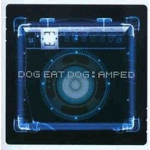 DOG EAT DOG Amped CD
