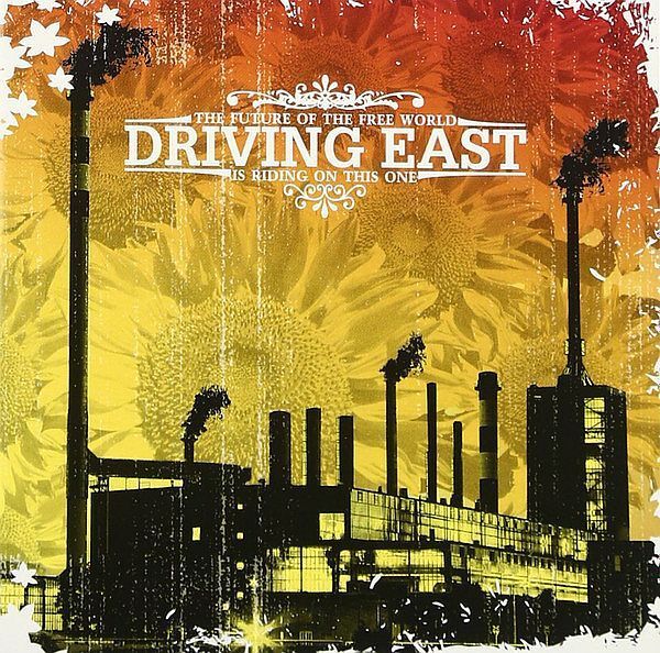 (Used) DRIVING EAST The Future Of The Free World Is Riding On This One (JAPAN PRESS) CD