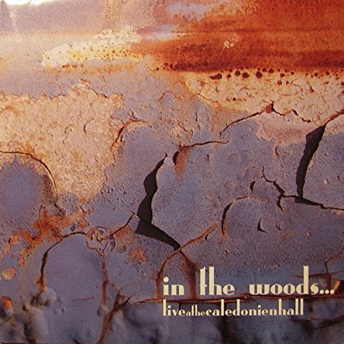 IN THE WOODS Live at the Caledonien Hall 2CD.jpg