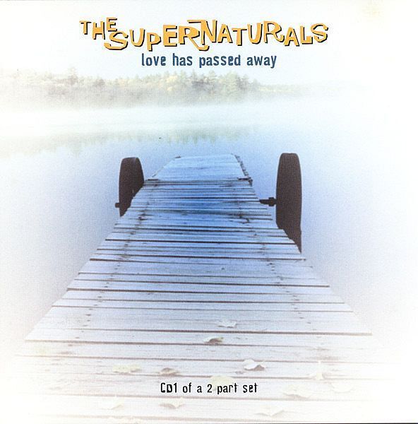 (Used) THE SUPERNATURALS Love Has Passed Away CD Single