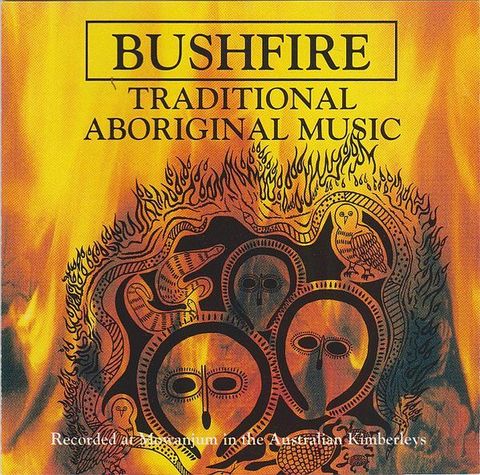 (Used) AUSTRALIAN ABORIGINES Bushfire - Wongga & Djunba CD
