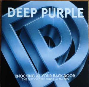DEEP PURPLE Knocking at your Back Door - The Best of Deep Purple in the 80's CD.jpg