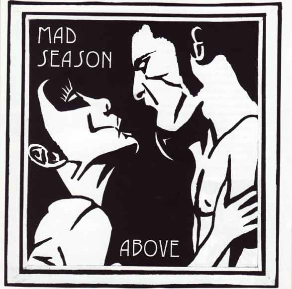 MAD SEASON Above CD.jpg