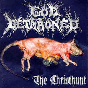GOD DETHRONED The ChristHunt CD.jpg