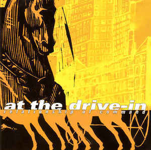 AT THE DRIVE-IN Relationship of Command CD.jpg