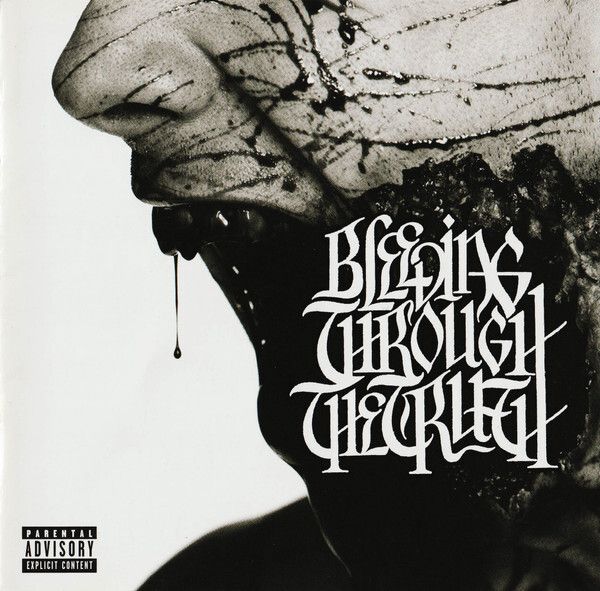 BLEEDING THROUGH The Truth