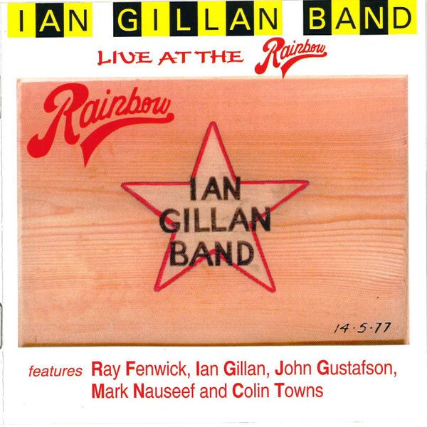 IAN GILLAN BAND Live at the Rainbow CD