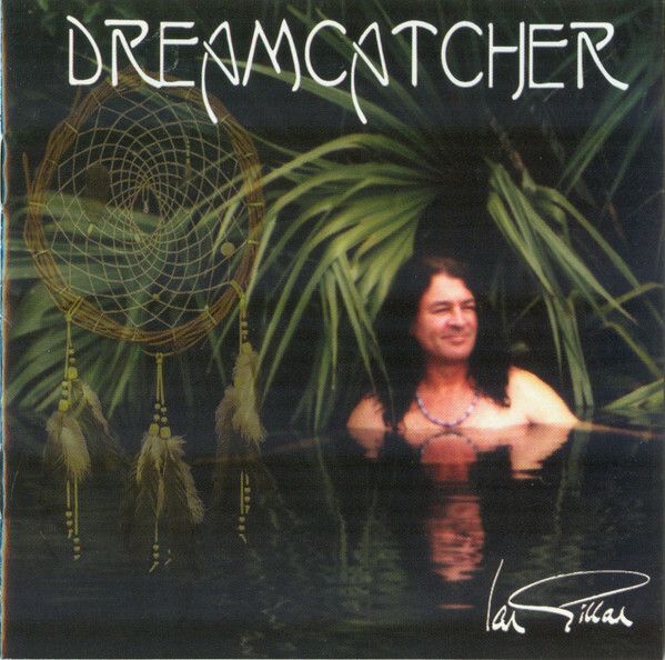 IAN GILLAN Dreamcatcher CD