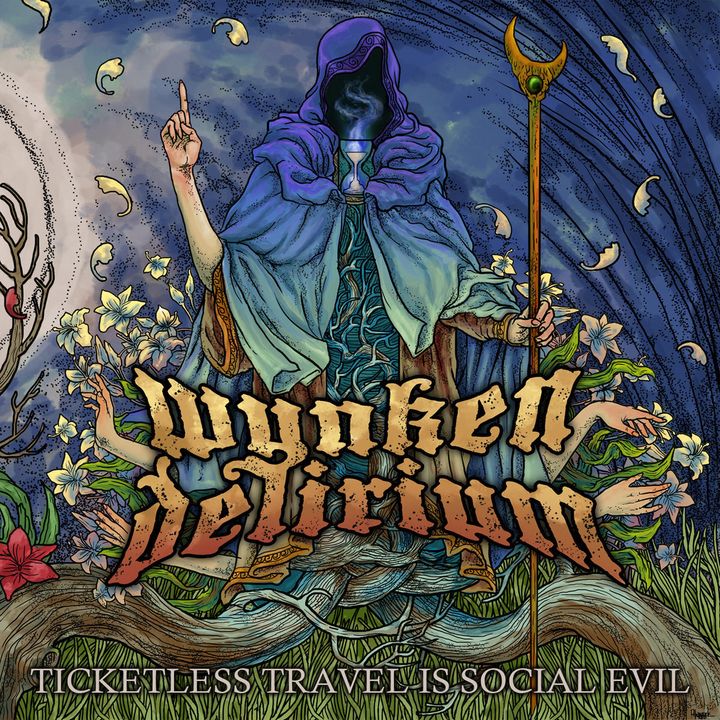 WYNKEN DELIRIUM    Ticketless Travel Is So Social Evil.jpg