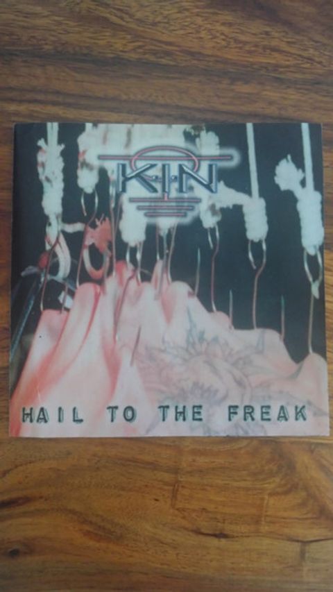 K.I.N. Hail To The Freak