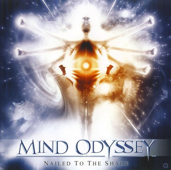 MIND ODYSSEY Nailed To The Shade1