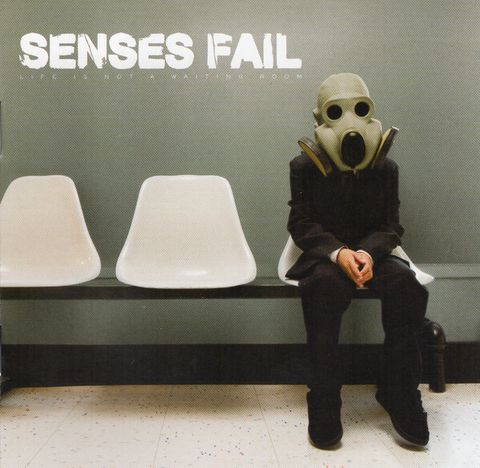 SENSES FAIL Life Is Not A Waiting Room1