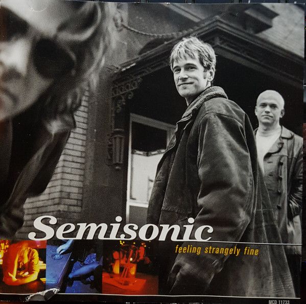 SEMISONIC Feeling Strangely Fine1