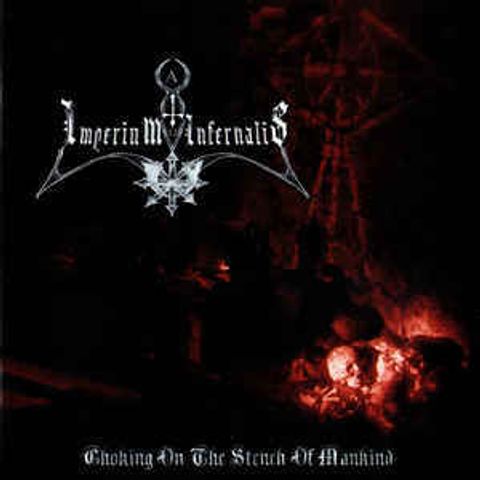 IMPERIUM INFERNALIS ‎Choking On The Stench Of Mankind CD.jpg