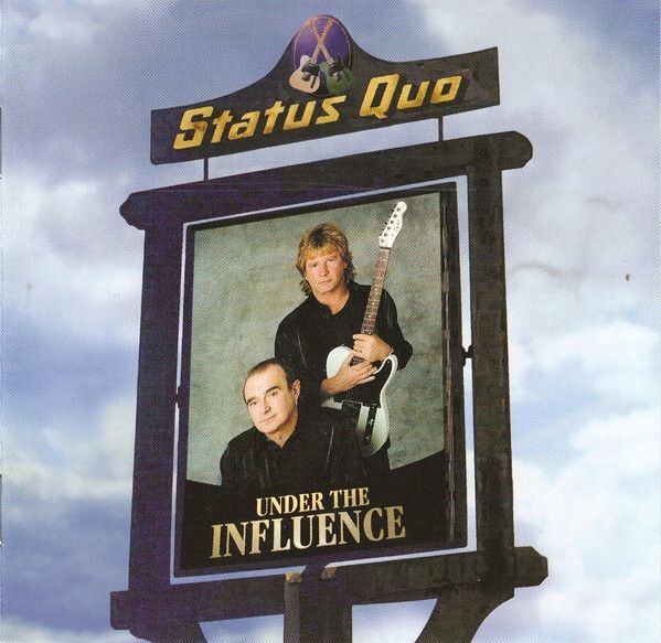 STATUS QUO Under The Influence1