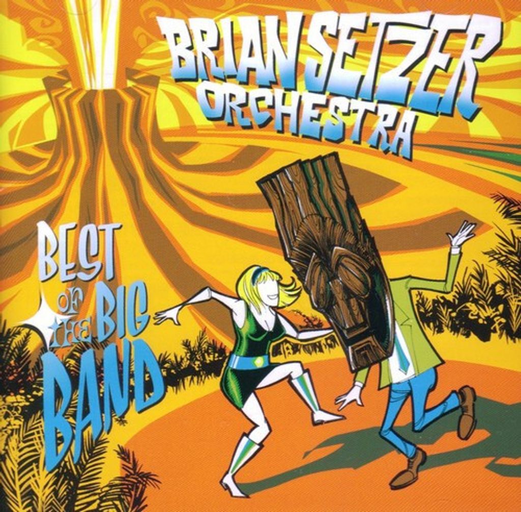 BRIAN SETZER ORCHESTRA Best of the Big Band