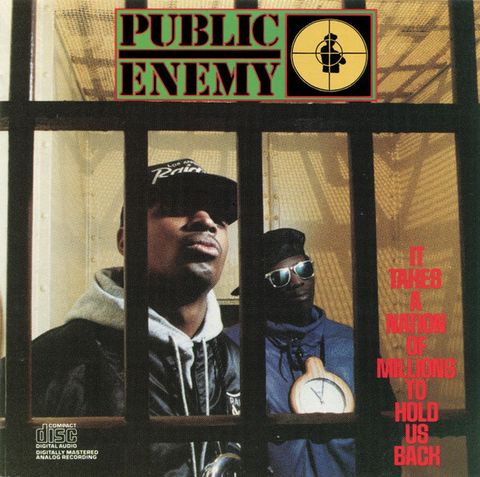 PUBLIC ENEMY It Takes A Nation Of Millions To Hold Us Back CD1