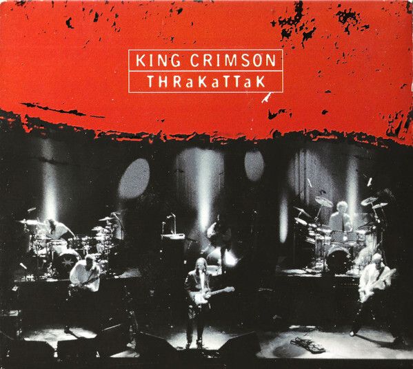 KING CRIMSON THRaKaTTak CD1