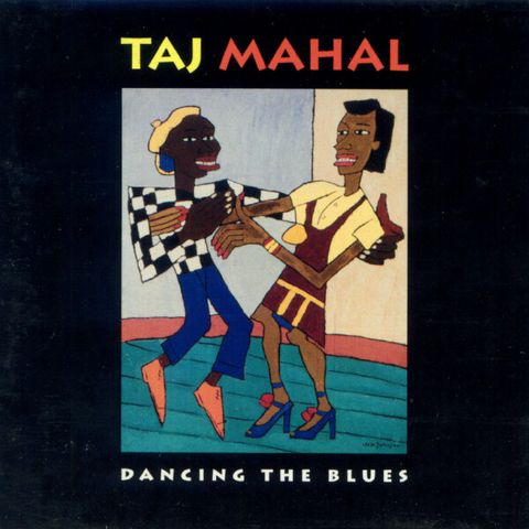 TAJ MAHAL Dancing The Blues CD (Japan press no OBI)1
