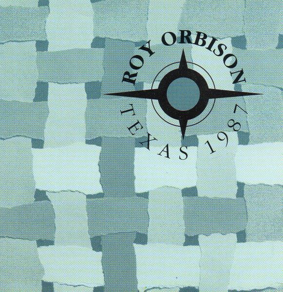 ROY ORBISON Texas 1987 CD1