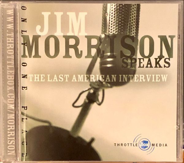 JIM MORRISON Speaks The Last American Interview CD1