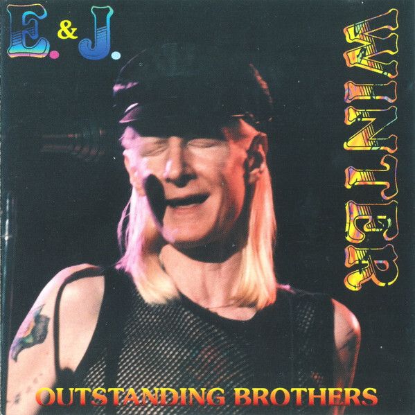 JOHNNY WINTER Outstanding Brothers1
