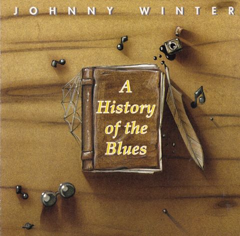 JOHNNY WINTER A History of the Blues CD1