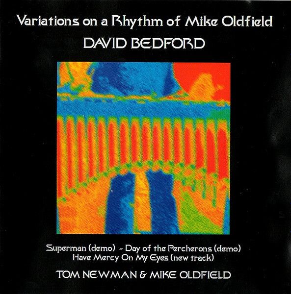 DAVID BEDFORD, TOM NEWMAN & MIKE OLDFIELD Variations On A Rhythm Of Mike Oldfield CD1