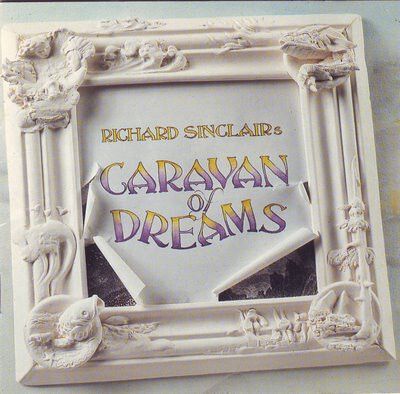 RICHARD SINCLAIR'S CARAVAN OF DREAMS CD (Japan press no OBI)