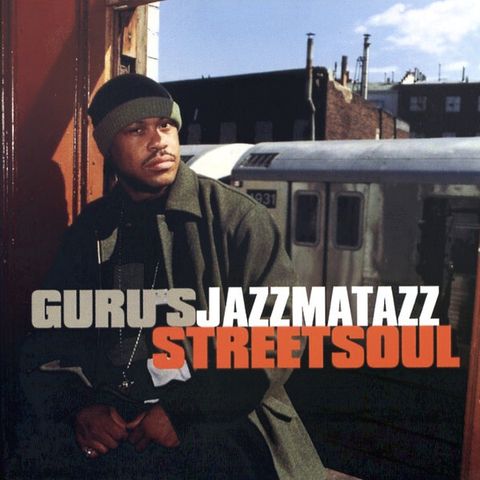 GURU Guru's Jazzmatazz Streetsoul CD Jazzy Hip-Hop, Neo Soul1