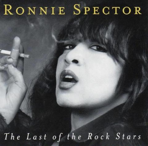 RONNIE SPECTOR The Last Of The Rock Stars CD