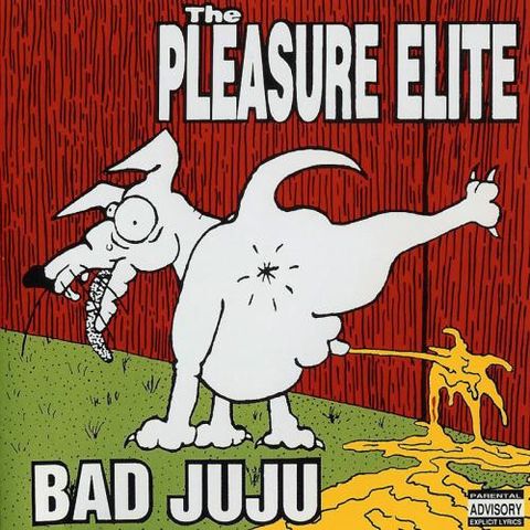 THE PLEASURE ELITE Bad Juju CD1