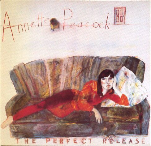 ANNETTE PEACOCK The Perfect Release CD1