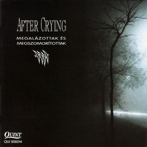 AFTER CRYING Megalázottak És Megszomorítottak CD Prog Rock1