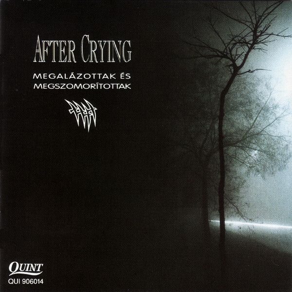 AFTER CRYING Megalázottak És Megszomorítottak CD Prog Rock1