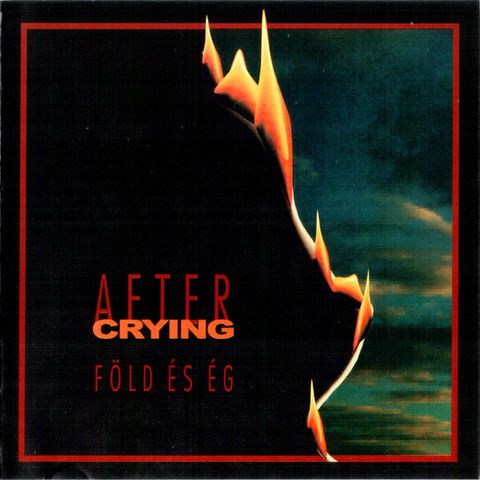 AFTER CRYING Föld És Ég CD Prog Rock1