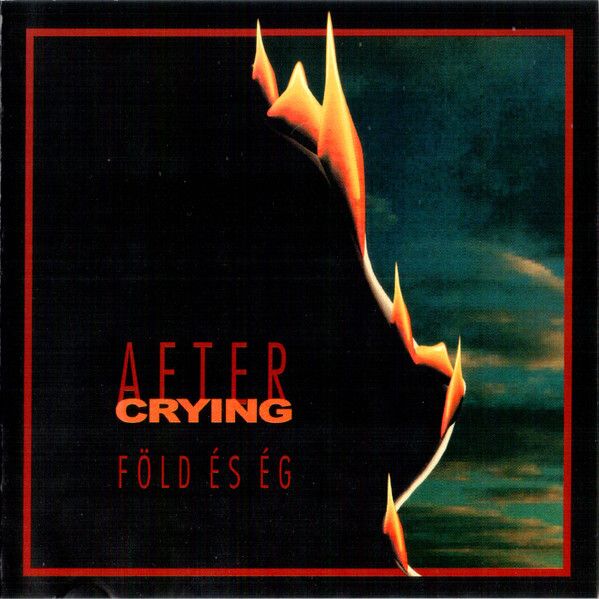 AFTER CRYING Föld És Ég CD Prog Rock1