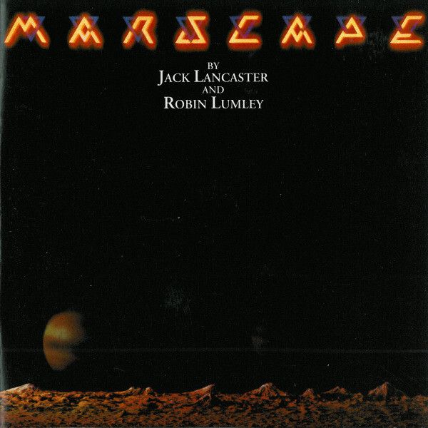 JACK LANCASTER AND ROBIN LUMLEY Marscape CD Jazz-Rock, Pop Rock1