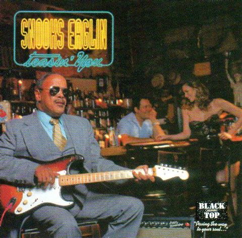 SNOOKS EAGLIN Teasin' You CD (Japan press no OBI) Louisiana Blues, Funk, Soul1
