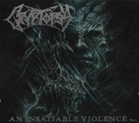 CRYPTOPSY An Insatiable Violence CD digipak1