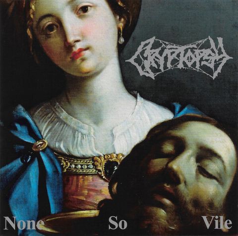 CRYPTOPSY None So Vile CD (2025 reissue)1