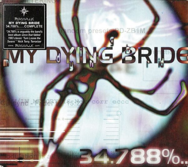 MY DYING BRIDE 34.788%... Complete CD (Reissue, O-card)1