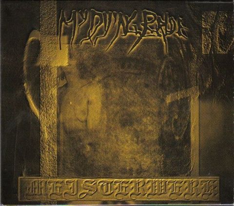 MY DYING BRIDE Meisterwerk I CD digipak1