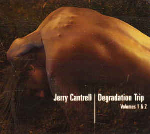 JERRY CANTRELL Degradation Trip Volumes 1 & 2 CD.jpg