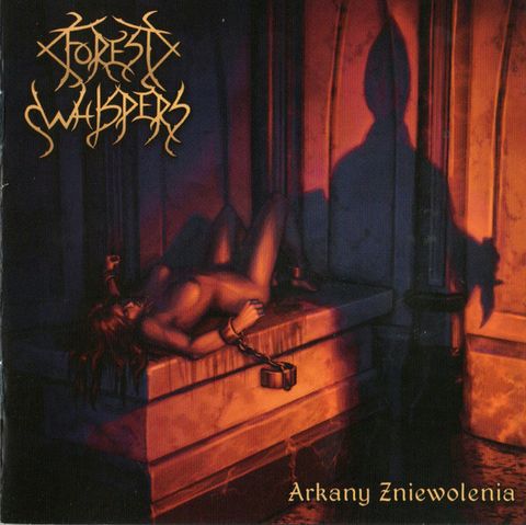 FOREST WHISPERS Arkany Zniewolenia CD (black metal)1